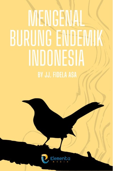 Mengenal Burung Endemik Indonesia